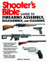 BOOK REVIEW: 'Shooter's Bible Guide to Firearms Assembly, Disassembly, and Cleaning': Ideal Holiday Gift for Firearms Hobbyist BOOK REVIEW: 'Shooter's Bible Guide to Firearms Assembly, Disassembly, and Cleaning': Ideal Holiday Gift for Firearms Hobbyist